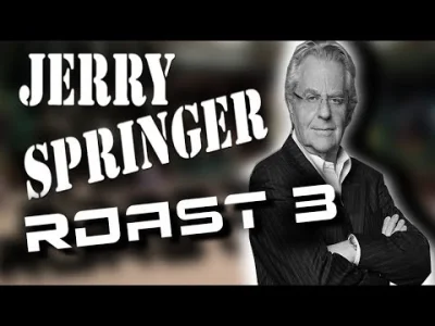 A.....h - http://www.nme.com/news/tv/jerry-springer-show-cancelled-27-years-2342587
...