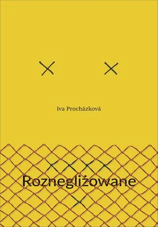 Cyfranek - Dziś za 9,90 PLN jest do kupienia fajny e-book - "Roznegliżowane" Ivy Proc...