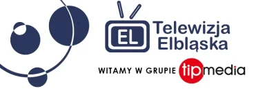 Tipmedia - Telewizja Elbląska zmieniła swój portal internetowy www.tv.elblag.pl dołąc...