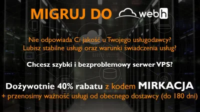 webh - Hej, zasypaliście nas pytaniami i zamówieniami na serwery VPS z rabatem dożywo...