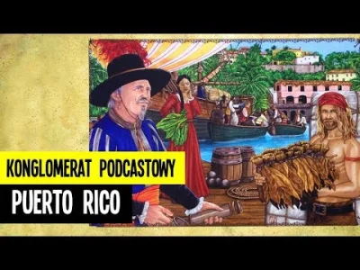 ZarlokTV - Video recenzja i prezentacja gry Puerto Rico [nowe polskie wydanie z "Korw...