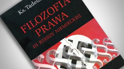 microbid - Książka księdza Tadeusza Guza „Filozofia prawa III Rzeszy Niemieckiej”. 
...