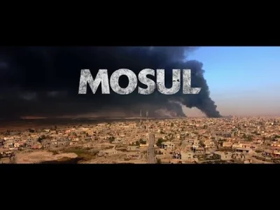 rKle - Mosul (2019) taki sobie film bardziej slaby niż dobry ale może kogoś to zainte...