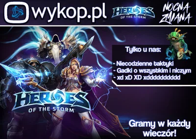 grzeczar - Zapraszamy na wykopowego Discorda dedykowanego Heroes of the Storm. Gramy ...