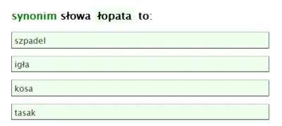 T.....S - Szpadel i łopata to zupełnie co innego. Do dupy ten test albo ja jestem za ...