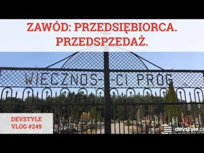 maniserowicz - Biznes: PRZEDSPRZEDAŻ. Po co i dlaczego? [ #devstyle #vlog #249 ]


...