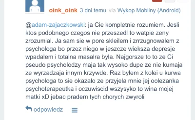 R.....k - @oink_oink: 

Nie dziwie się, że tak reagujesz. Widać ze masz za sobą jak...