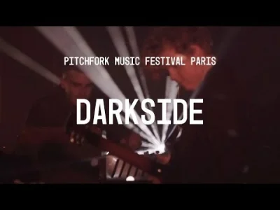 kwiatencja - Darkside FULL SET - Pitchfork Music Festival Paris

O misie jaki to do...