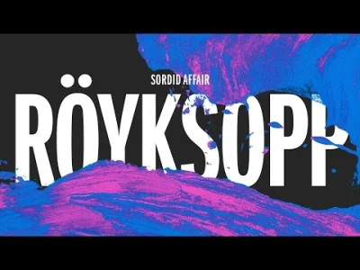 N.....y - Royksopp - Sordid Affair (Maceo Plex Remix)
#muzyka #royksopp