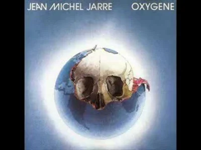 V.....f - Jean Michel Jarre - Oxygene Part IV
#muzyka #muzykaelektroniczna #newage #...