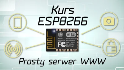 feriar - Cześć Mirki :)
Kontynuacja kursu ESP8266. Dzisiaj zobaczysz jak w prosty sp...