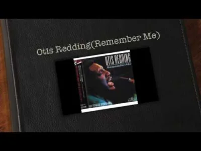 Otter - #starocie #60s #otisredding #soul #rememberme

Otis Redding - Remember Me
...