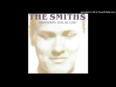 IstvanSzentmichalyi97 - The Smiths - Unhappy Birthday

Z dedykacją dla @ApolloVermout...