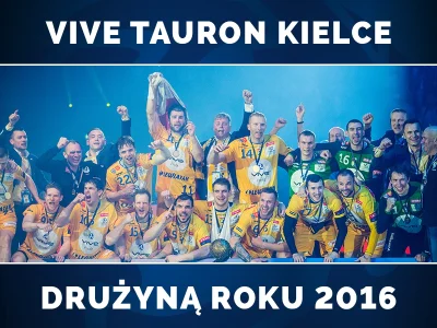 PGNiGSuperliga - Vive Tauron Kielce najlepszą klubową drużyną 2016 w 82. Plebiscycie ...