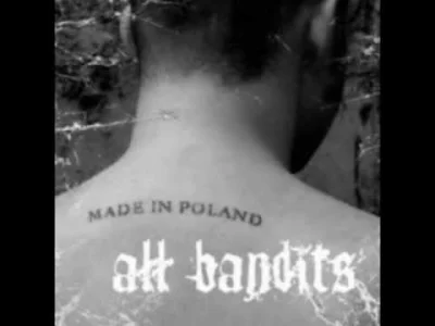 ciezka_rozkmina - All Bandits - Kraina ciepłych noży
#oi #punk #streetpunk #skinhead ...