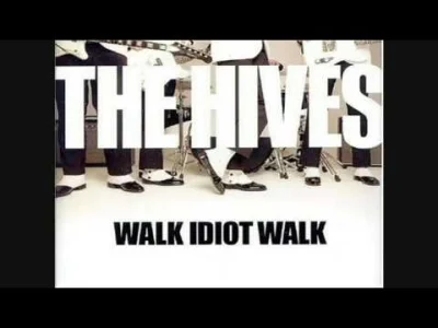 Arvangen - #muzyka #rock #thehives

The Hives Walk Idiot Walk