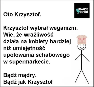 f.....1 - Krzysiu, chce byc zdrowy tak jak ty ... #weganizm #wegemafiawypok #wegetari...