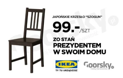 P.....n - Zostań prezydentem w swoim domu. Kup krzesło "szogun" z Ikei ;) 
#heheszki...