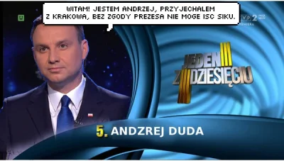 krollo - @marianbaczal: Duda nie sikający bez zezwolenia :P