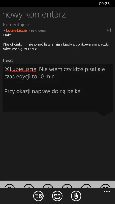 m.....3 - @LubieLiscie: Nie wiem czy ktoś pisał ale czas edycji to 10 min.

Przy ok...