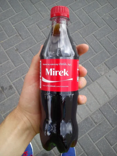 D.....e - Czy spotkaliście się z butelką Coca Coli z imieniem Franek? Bo nie wiem czy...