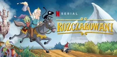 KingRagnar - tytuł: **Rozczarowani ( Disenchantment )
liczba odc.: 20 (10/sezon)
czas...