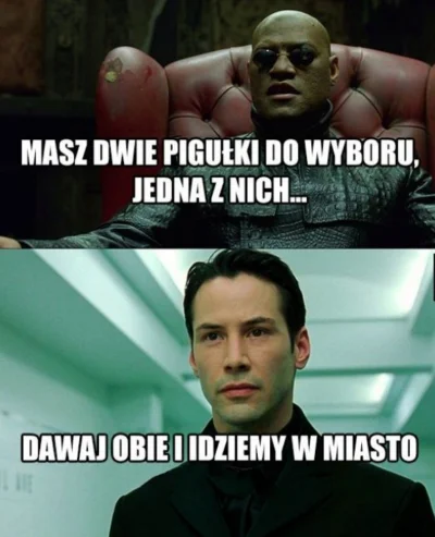 Uriel0987 - #heheszki #humorobrazkowy #matrix #narkotykizawszespoko