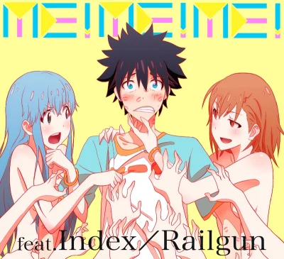 80sLove - Me!Me!Me! feat. Index/Railgun - autor: Kahei
http://www.pixiv.net/memberil...