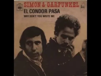 b.....k - #muzyka #simongarfunkel #70s #starocie 



Simon & Garfunkel - El Condor Pa...