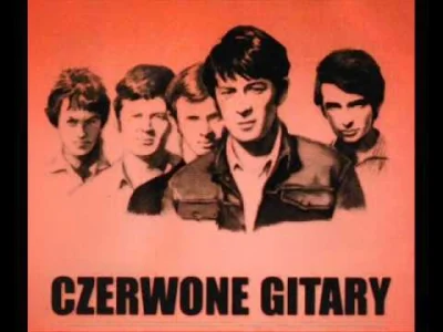 Wykopaliskasz - W którym roku Czerwone Gitary nagrały piosenkę "Tak bardzo się starał...