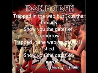 Weyland - Iron Maiden - Gates of Tomorrow

"Dance of Death" to wg mnie jeden z leps...