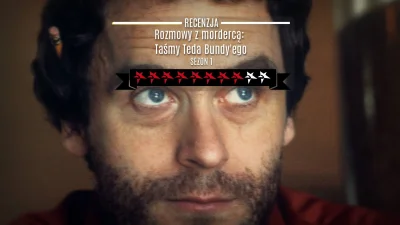 popkulturysci - Recenzja dokumentu Netflixa Rozmowy z mordercą: Taśmy Teda Bundy’ego
...