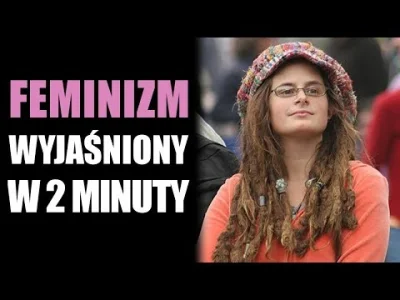 wojna_idei - Feminizm wyjaśniony w niecałe 2 minuty
Karen Straughan bardzo krótko wy...