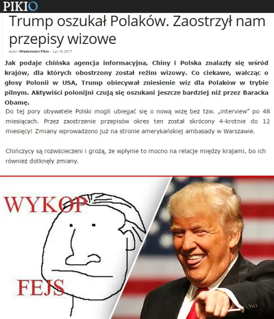 pk347 - "Trump oszukał Polaków. Zaostrzył nam przepisy wizowe"
No i co prawaccy tyta...