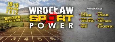 L.....a - W kwietniu targi Wrocław Sport Power, dwudniowy bilet 30 zł, jednodniowy 25...