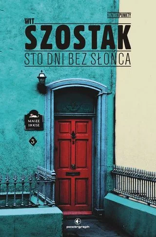 wannyzpilka - Tytuł: Sto dni bez słońca
Autor: Wit Szostak
Gatunek: Satyra
★★★★★★☆...