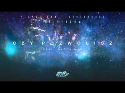 D.....k - PlanetANM/EljotSounds - Czy Pozwolisz ( feat. Magda Welc )



Jeden z lepsz...