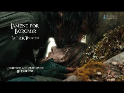 Procyon95 - Karliene - Lament for Boromir
#muzyka #muzykafilmowa #lotr #wladcapiersc...