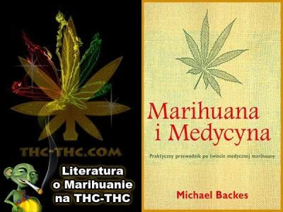 THC-THC - @THC-THC: Książka o Marihuanie: Marihuana i Medycyna - Michael Backes. Dost...