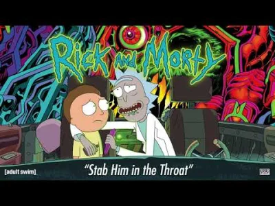 kwmaster - Clipping from Rick and Morty soundtrack (premiera 28 września) - Stab Him ...