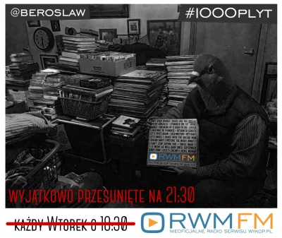 beroslaw - Witajcie 
Zapraszam na audycję #1000plyt w Radiu Wolne Mirko Fm - #rwmfm ...