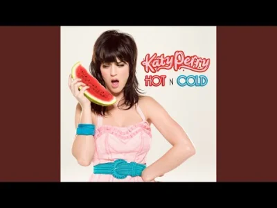 k.....a - #muzyka #00s #poprock #katyperry 
|| Katy Perry - Hot n Cold ||
gdy słysz...