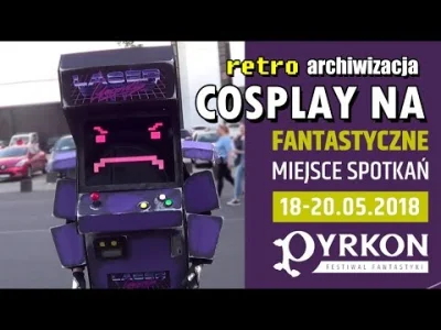 A.....o - Cosplay na Pyrkon 2018 - najlepsze i najciekawsze kreacje | Retro archiwiza...