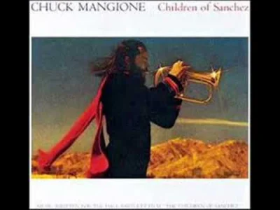nescafe - Chuck Mangione - Children of Sanchez

#muzyka #wykopowedinozaury
