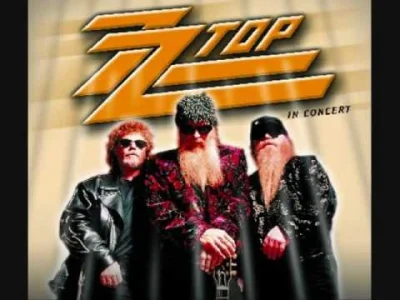 n.....r - #muzyka #dziendobrymikroby #zztop ZZ Top - La Grange