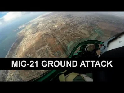60groszyzawpis - Przelot libijskim MiGiem-21 nad cel, atak rakietami S-24, powrót, lo...