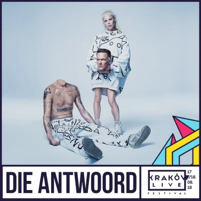 a.....n - Die Antwoord 17 sierpnia w Krakowie

#krakowlivefestival #livefestival #d...