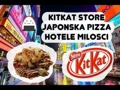 onigiritv - Kit Kat Store :-) Mango jest genialny!