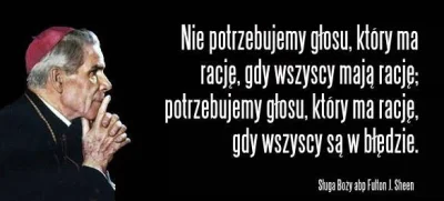 SpokojnyLudzik - W sumie to genialne słowa.
#cytatywielkichludzi #cytaty