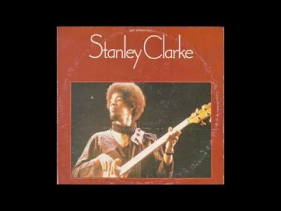 D.....o - Stanley Clarke - Stanley Clarke (1974)

#muzyka #jazz #jazzfusion #70s #1...